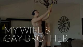 My Wife's Gay Brother (Joey Moriarty, Dante Martin)